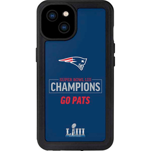 NFL Super Bowl LIII Champions Go Pats iPhone 15 Plus Waterproof Case