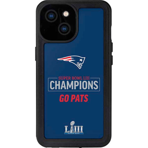 NFL Super Bowl LIII Champions Go Pats iPhone 15 Waterproof Case