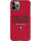 NFL Tampa Bay Buccaneers Team Motto iPhone 11 Pro Lite Case