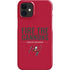NFL Tampa Bay Buccaneers Team Motto iPhone 12 Mini Lite Case
