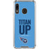 NFL Tennessee Titans Team Motto Galaxy A30 Clear Case