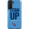 NFL Tennessee Titans Team Motto Galaxy S21 FE Pro Case