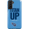 NFL Tennessee Titans Team Motto Galaxy S21 Plus 5G Pro Case