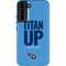 NFL Tennessee Titans Team Motto Galaxy S22 Plus Pro Case