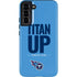 NFL Tennessee Titans Team Motto Galaxy S22 Plus Pro Case