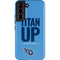 NFL Tennessee Titans Team Motto Galaxy S22 Pro Case