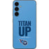 NFL Tennessee Titans Team Motto Galaxy S23 FE Skin