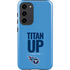 NFL Tennessee Titans Team Motto Galaxy S23 Plus Pro Case