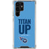 NFL Tennessee Titans Team Motto Galaxy S24 Ultra Clear Case