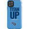 NFL Tennessee Titans Team Motto iPhone 11 Pro Max Impact Case