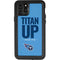 NFL Tennessee Titans Team Motto iPhone 11 Pro Waterproof Case