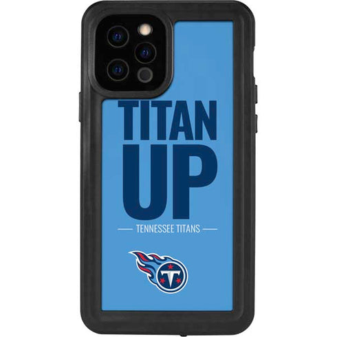 NFL Tennessee Titans Team Motto iPhone 12 Pro Waterproof Case