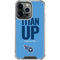 NFL Tennessee Titans Team Motto iPhone 14 Pro Clear Case