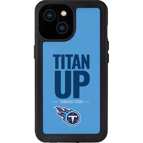 NFL Tennessee Titans Team Motto iPhone 15 Waterproof Case