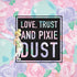 Disney Tinker Bell Love Trust and Pixie Dust iPhone XS Pro Case