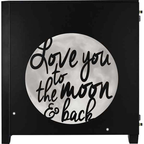 To The Moon And Back BW Corsair 4000D Tempered Glass Mid-Tower ATX Case Skin