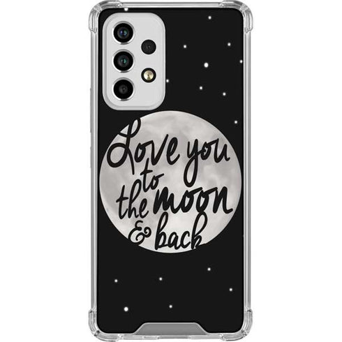 To The Moon And Back BW Galaxy A53 5G Clear Case