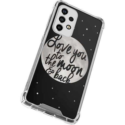 To The Moon And Back BW Galaxy A53 5G Clear Case