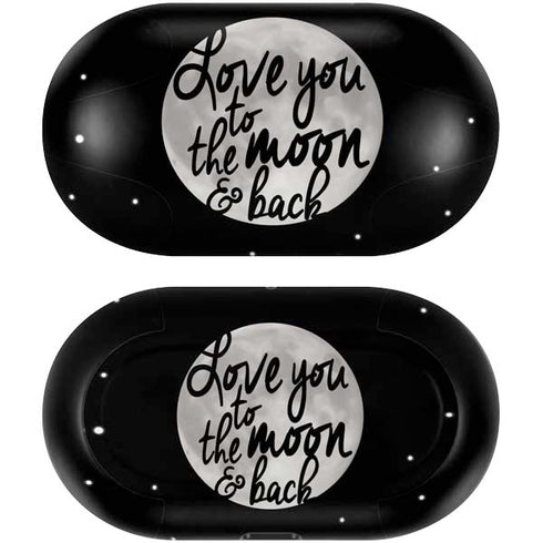 To The Moon And Back BW Galaxy Buds Skin