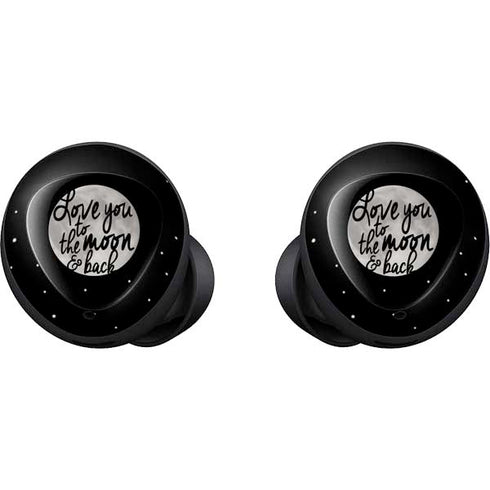 To The Moon And Back BW Galaxy Buds Skin