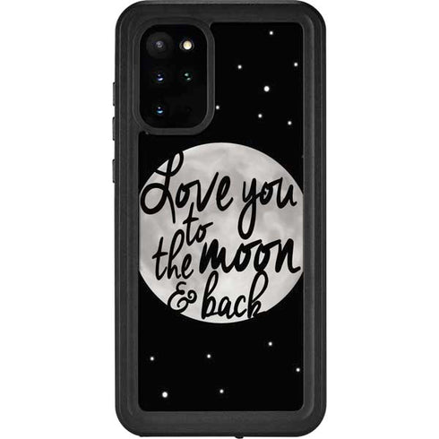 To The Moon And Back BW Galaxy S20 Plus Waterproof Case