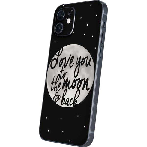 To The Moon And Back BW iPhone 12 Skin