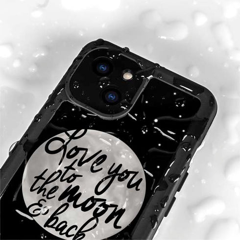 To The Moon And Back BW iPhone 15 Waterproof Case