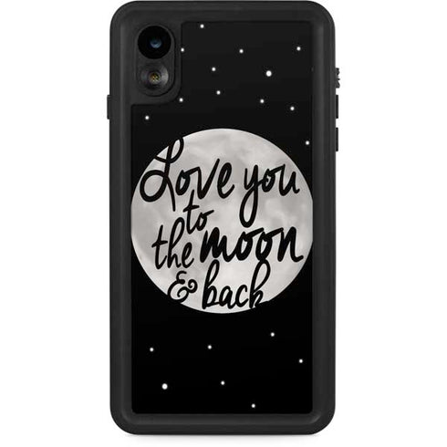 To The Moon And Back BW iPhone XR Waterproof Case