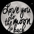 To The Moon And Back BW iPhone XS Max Skin