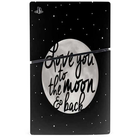 To The Moon And Back BW PS5 Slim Disk Console Skin