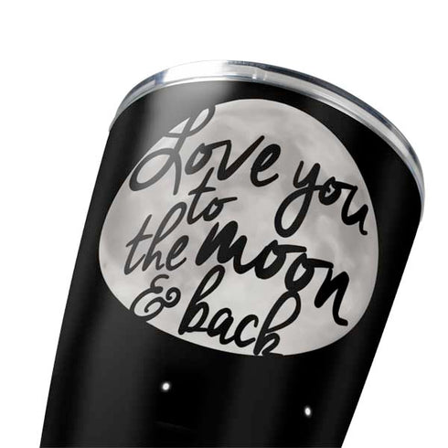 To The Moon And Back BW Yeti 20oz Tumbler Skin