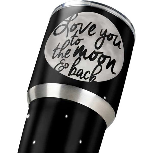 To The Moon And Back BW Yeti 30oz Rambler Tumbler Skin