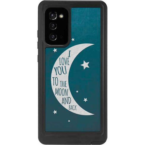To The Moon And Back Galaxy Note20 5G Waterproof Case