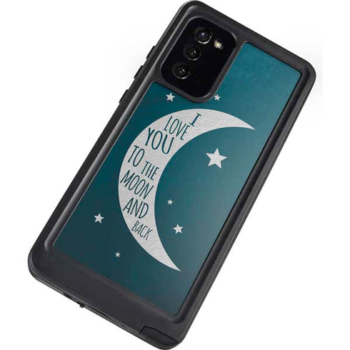 To The Moon And Back Galaxy Note20 5G Waterproof Case