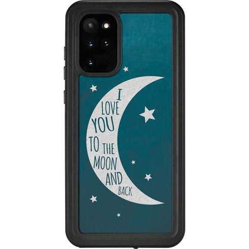 To The Moon And Back Galaxy S20 Plus Waterproof Case