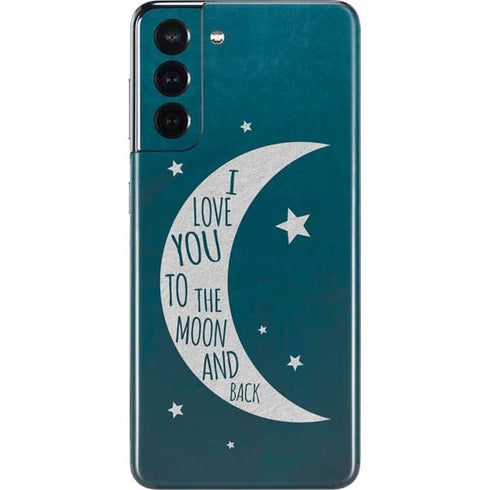 To The Moon And Back Galaxy S21 5G Skin