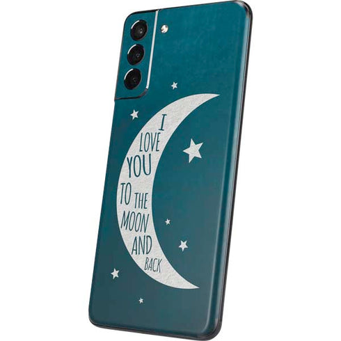 To The Moon And Back Galaxy S21 5G Skin