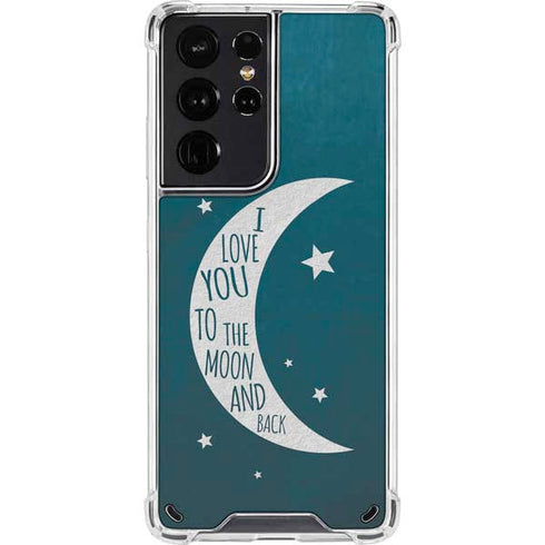 To The Moon And Back Galaxy S21 Ultra 5G Clear Case