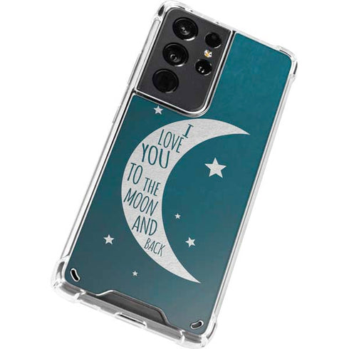 To The Moon And Back Galaxy S21 Ultra 5G Clear Case