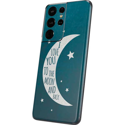 To The Moon And Back Galaxy S21 Ultra 5G Skin