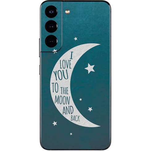 To The Moon And Back Galaxy S22 Skin