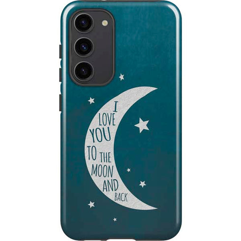 To The Moon And Back Galaxy S23 Plus Pro Case