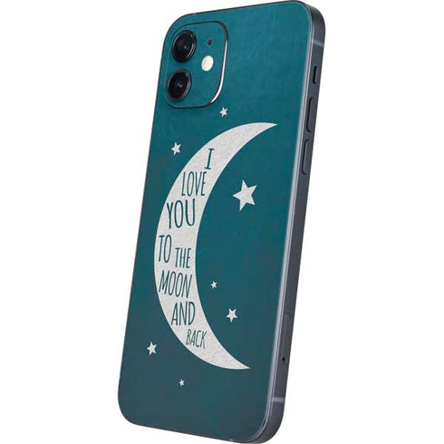 To The Moon And Back iPhone 12 Skin