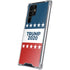 Trump 2020 Red White and Blue Galaxy S22 Ultra Clear Case