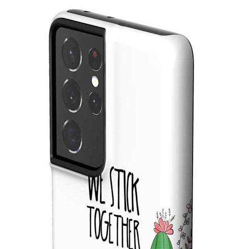 We Stick Together Galaxy S21 Ultra 5G Pro Case