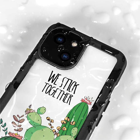 We Stick Together iPhone 15 Waterproof Case