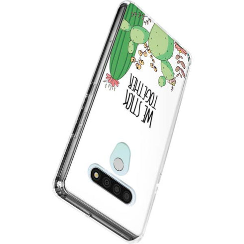 We Stick Together LG Stylo 6 Clear Case