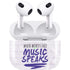When Words Fail Music Speaks Apple AirPods (3rd Gen 2021) Skin