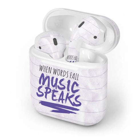 When Words Fail Music Speaks Apple AirPods Skin