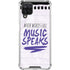 When Words Fail Music Speaks Galaxy A12 Clear Case